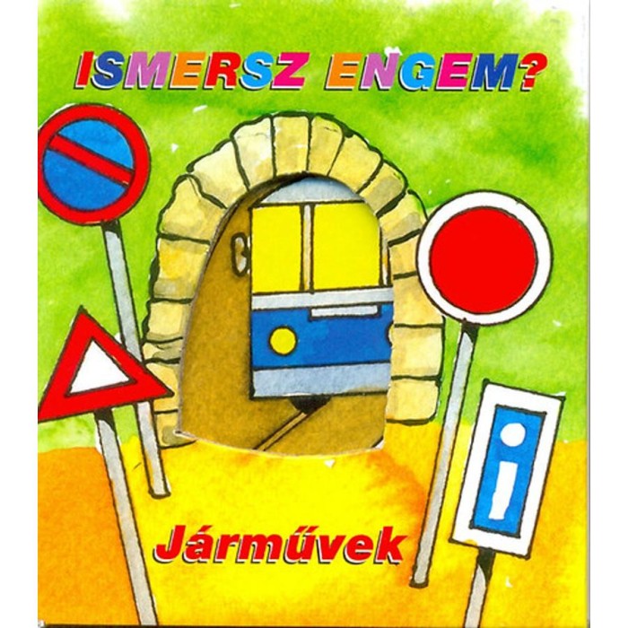 Ismersz engem? - J&aacute;rművek