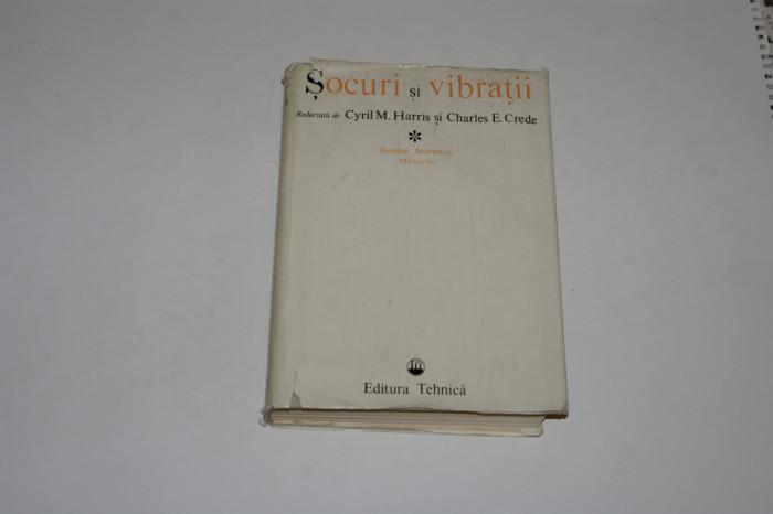 Socuri si vibratii - Harris - Crede - Vol. I - 1968