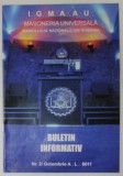 MAREA LOJA NATIONALA DIN ROMANIA , BULETIN INFORMATIV , NR.2 , 2011