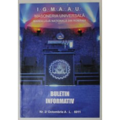 MAREA LOJA NATIONALA DIN ROMANIA , BULETIN INFORMATIV , NR.2 , 2011