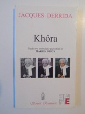 KHORA de JACQUES DERRIDA , 1998 *DEDICATIA TRADUCATORULUI foto