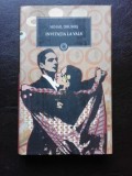 Invitatia la Vals - Mihail Drumes | Editura Jurnalul National, 280 pagini, Cartonata cu supracoperta, 2010
