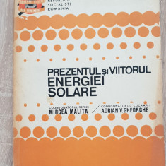 Prezentul și viitorul energiei solare - Adrian V. Gheorghe (coord.)