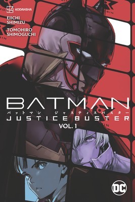 Batman: Justice Buster Vol. 1 foto
