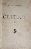 Critice 1866-1907 Vol. 3 - Titu Maiorescu, Editura Socec 1928, Carte Veche