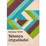 Tehnica impulsului (Traducere din limba germana)