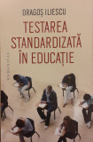 Testarea standardizata in educatie