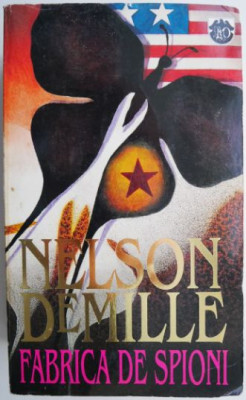 Fabrica de spioni &amp;ndash; Nelson DeMille foto