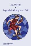 Legendele Olimpului: Zeii - Alexandru Mitru
