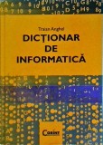 Traian Anghel - Dictionar de informatica