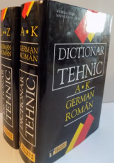 DICTIONAR TEHNIC, VOL. I (A-K) - II (L-Z), GERMAN-ROMAN, 2002 foto