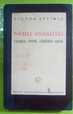 D159-Carte veche rara-POEMELE SINGURITATII-Victor Eftimiu-1902-1906. foto