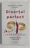 DIVORTUL PERFECT de JENEVA ROSE , 2025