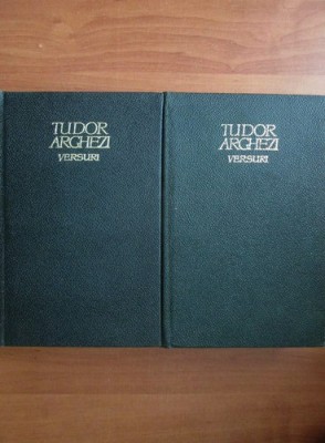 Tudor Arghezi - Versuri 2 volume (1966, editie cartonata) foto