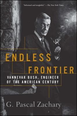 Endless Frontier: Vannevar Bush, Engineer of the American Century foto