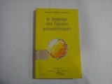 LE LANGAGE DES FIGURES GEOMETRIQUE - OMRAAM MIKHAEL AIVANHOV