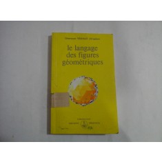 LE LANGAGE DES FIGURES GEOMETRIQUE - OMRAAM MIKHAEL AIVANHOV