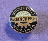 Insigna industrie - &bdquo;Masinexportimport&rdquo; Bucuresti / Romania