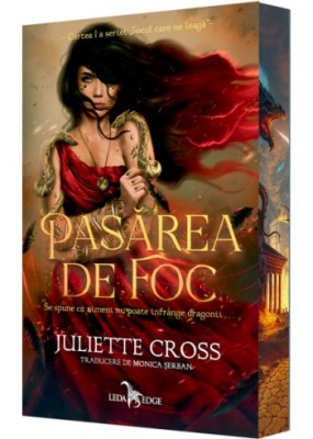 Pasarea de foc - Juliette Cross, editia 2025 foto