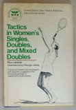 TACTICS IN WOMEN&#039;S SINGLES , DOUBLES , AND MIXED DOUBLES by REX LARDNER , 1975