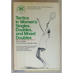 TACTICS IN WOMEN&#039;S SINGLES , DOUBLES , AND MIXED DOUBLES by REX LARDNER , 1975