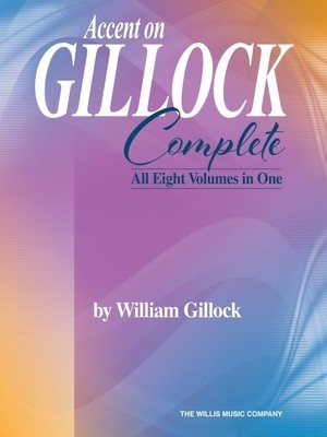 Accent on Gillock: Complete - All Eight Volumes in One: All Eight Volumes in One foto