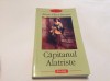 Capitanul Alatriste - Arturo Perez Reverte, Polirom 2006, Aventura, 227 pagini