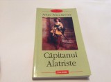 CAPITANUL ALATRISTE ARTRURO PEREZ REVERTE--R14, Polirom