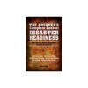 The Prepper&#039;s Complete Book of Disaster Readiness: Life-Saving Skills, Supplies, Tactics and Plans
