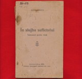 &quot;In slujba sufletului. Indemnuri pentru viata&quot; - Aurel Moaca &ndash; 1928
