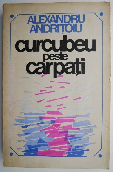Curcubeu peste Carpati &ndash; Alexandru Andritoiu