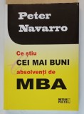 CE STIU CEI MAI BUNI ABSOLVENTI DE MBA de PETER NAVARRO , 2012