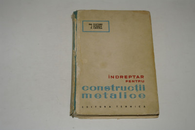 Indreptar pentru constructii metalice - Em. Fluture - 1964 foto
