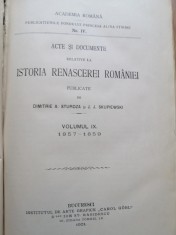 Acte si documente relative la istoria renascerei Romaniei, vol IX -D. A. STURDZA