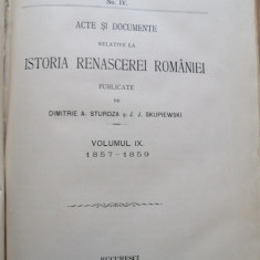Acte si documente relative la istoria renascerei Romaniei, vol IX -D. A. STURDZA