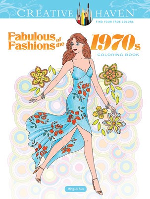 Creative Haven Fabulous Fashions of the 1970s Coloring Book foto