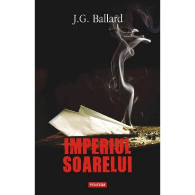 Imperiul soarelui - J. G. Ballard, lipsa supracoperta foto