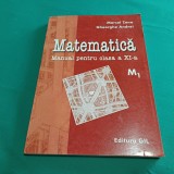 MATEMATICĂ *MANUAL PENTRU CLASA A XI A/ M1 /MARCEL ȚENA / 2001 * 1