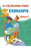 O calatorie prin Europa cls. a 1-a