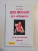 JOCURI PENTRU COPII DE LA O ZI LA SASE ANI , 150 DE JOCURI ANTRENANTE de ANNE BACUS , 2010