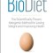 Biodiet: The Scientifically Proven, Ketogenic Method for Losing Weight and Improving Health