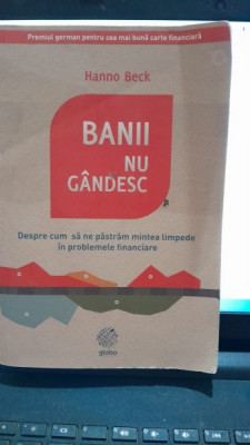 Banii nu gandesc - Hanno Beck foto