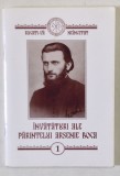INVATATURI ALE PARINTELUI ARSENIE BOCA , VOLUMUL I , 2013