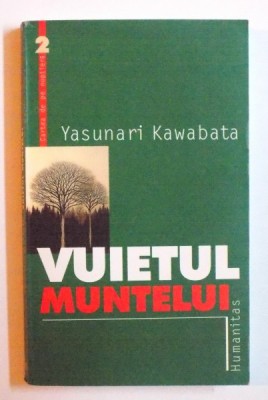 VUIETUL MUNTELUI de YASUNARI KAWABATA , 2004 foto