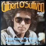 Vinyl 7" Gilbert O'Sullivan - Happiness Is Me And You / Breakfast, Dinner And Tea, Muzica Pop