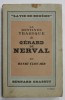 LA DESTINE TRAGIQUE DE GERARD DE NERVAL par HENRI CLOUARD , 1929