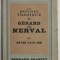 LA DESTINE TRAGIQUE DE GERARD DE NERVAL par HENRI CLOUARD , 1929