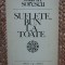 MARIN SORESCU - SUFLETE, BUN LA TOATE