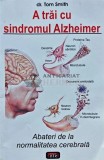 A trai cu sindromul Alzheimer - 2005 - Tom Smith (N223), Antet