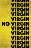 No Virgin | Anne Cassidy, Hot Key Books